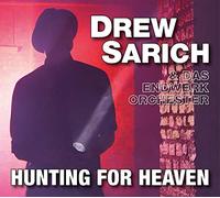 Drew Sarich & Das Endwerk Orchester - Hunting For Heaven