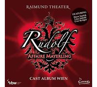 Drew Sarich - Rudolf Affaire Mayerling - Das Musical - Cast Album