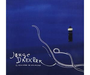 Drexler Jorge - 12 Segundos De Oscuridad