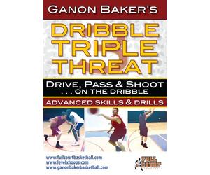 Dribble Triple Threat - Drive, Pass & Shoot on the dribble With Ganon Baker Basketball Training DVD