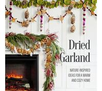 Dried Garland: Nature-Inspired Ideas for a Warm and Cozy Home