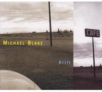 Drift by Michael Blake (2001-04-03)