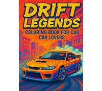 Drift Legends: Coloring book for car lovers