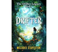 Drifter: 1 (The Drifter Legacy)