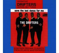 The Drifters - Save the Last Dance for Me