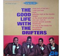 Drifters, The - Drifters, The - The Good Life With The Drifters - Atlantic - SD-8103
