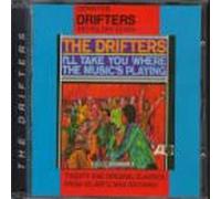 Drifters, the - Take You Where the Music...