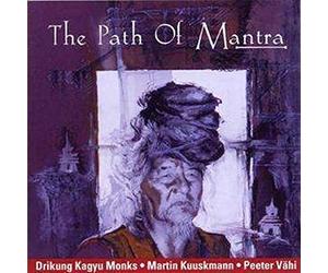 Drikung Kagyu Monks - The Path of Mantra