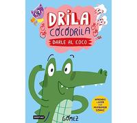 Drila Cocodrila 1. Darle Al Coco