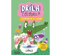 Drila Cocodrila 6. ¡Compartir es vivir! Aprender a leer