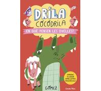 Drila cocodrila 7. En què pensen les ovelles?: En lletra MAJÚSCULA per aprendre a llegir (llibres per a nens a partir de 5 anys)