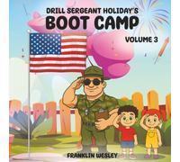 Drill Sergeant Holiday's Boot Camp: Volume III