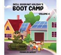 Drill Sergeant Holiday's Boot Camp: Volume IV