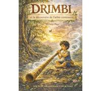 DRIMBI et la découverte de l'arbre centenaire.: Édition en couleurs. Avec un code QR permettant d'écouter le son du Drimbi.