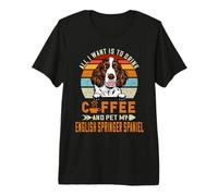 Drink Coffee and Pet My English Springer Spaniel Dog Lover Camiseta Premium