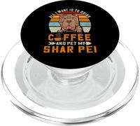 Drink Coffee and Pet My Shar Pei Dog Lover Puppy PopSockets PopGrip para MagSafe