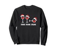 Drink Drank Drunk - Camiseta Divertida de Navidad Vino Sudadera