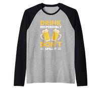 Drink Responsibly Don't Spill It Shirt Funny Drinking Camiseta Manga Raglan