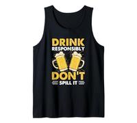 Drink Responsibly Don't Spill It Shirt Funny Drinking Camiseta sin Mangas