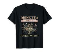 Drink Tea Like a Forest Witch Camiseta