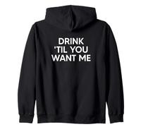 Drink Til You Want Me Funny Matching Couple Sudadera con Capucha