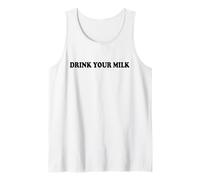Drink Your Milk Sign I Love Milk I Like It Raw Funny Milk Camiseta sin Mangas
