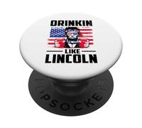 Drinking Like Lincoln Merica Flag Patriotic 4th of July PopSockets PopGrip Adhesivo