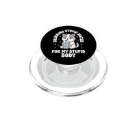 Drinking Stupid Water For My Stupid Body PopSockets PopGrip para MagSafe