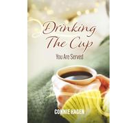 Drinking The Cup You Are Served: 1