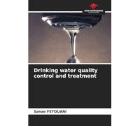 Drinking water quality control and treatment