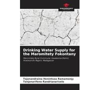 Drinking Water Supply for the Maromitety Fokontany: Maromitety Rural Commune, Vavatenina District, Analanjirofo Region, Madagascar
