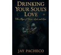 Drinking Your Soul’s Love: The Abyss of Terror, Lust, and Love