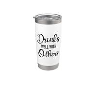 Drinks Well With Others Womens Funny Drinking Friends Drunk Vaso térmico de acero inoxidable de doble pared