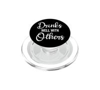 Drinks Well with Others Womens Funny Drinking Sayings Couple PopSockets PopGrip para MagSafe