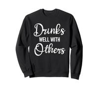 Drinks Well with Others Womens Funny Drinking Sayings Couple Sudadera