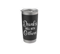 Drinks Well With Others Womens Funny Drinking Sayings Couple Vaso térmico de acero inoxidable de doble pared