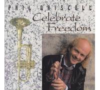 Driscoll,Phil - Celebrate Freedom