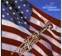 Driscoll,Phil - Celebrate Freedom