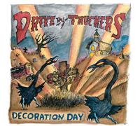 Drive-By Truckers Decoration Day (Vinyl) 12" Album