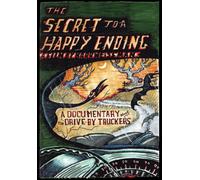 Drive-By Truckers: The Secret to a Happy Ending [USA] [DVD]