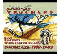 Drive-By Truckers - Ugly Buildings, Whores, and Politicians: Greatest Hits 1998-2009 [Vinilo]