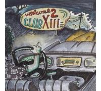Drive-By Truckers - Welcome 2 Club XIII [Vinilo]