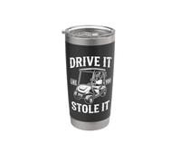 Drive It Like You Stole It - Golfista Divertido Golf Hombres Golf Vaso térmico de acero inoxidable de doble pared