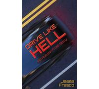 Drive Like Hell An Autumn Frost Story