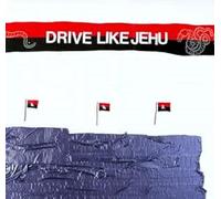 Drive Like Jehu - Drive Like Jehu