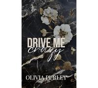 Drive Me Crazy Special Edition (Olivia Purley Special edition paperbacks)