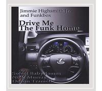 Drive Me the Funk Home