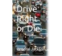 Drive Right or Die