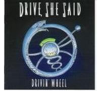 Drive, She Said - Dirvin' wheel