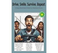 Drive. Smile. Survive. Repeat.: A Sassy Word Search Book for Rideshare Drivers. 6x9 | 50 Puzzles | Solutions Included. Perfect for Travel, Gifts, ... With Attitude Word Search Series)